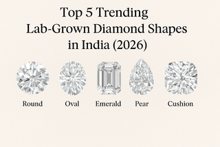 Top 5 Trending Lab-Grown Diamond Shapes in India 2026
